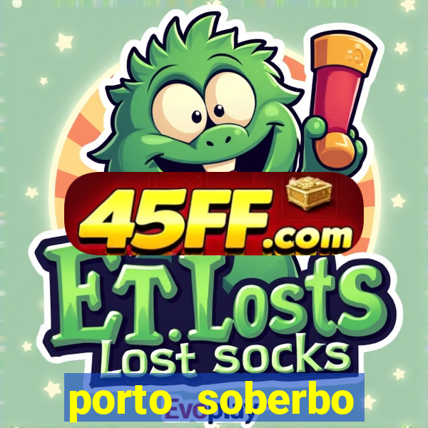 porto soberbo argentina compras